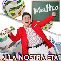 Matteo — Alla Nostra Età — обложка